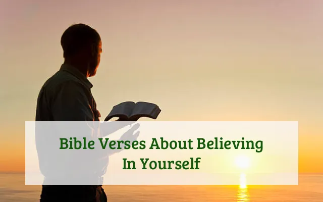 Bible Verses About Believing In Yourself